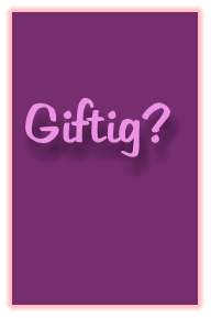 Giftig?